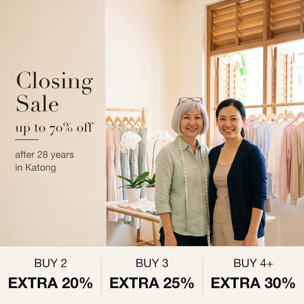 Closing sale up to 70% off. Buy 2 extra 20%, buy 3 extra 25%, buy 4 or more extra 30%